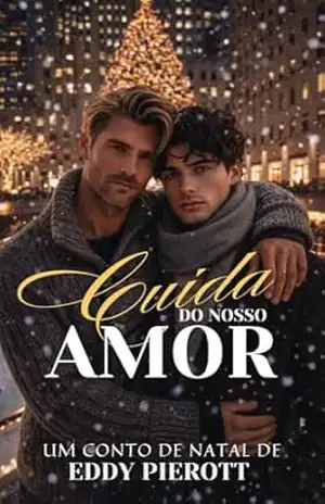 Cuida do Nosso Amor: O Natal da Família Maurer (Série Cuidado) – Eddy Pierott