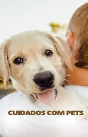 Cuidados com pets - Paulo  R.