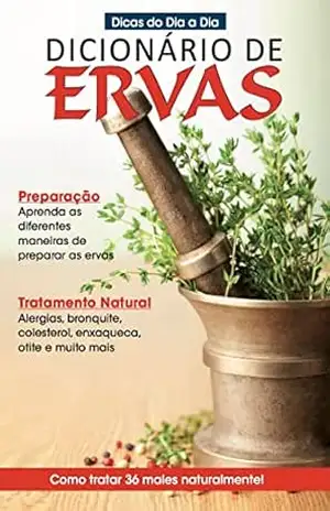Cuidando da Saúde – Dicionário de Ervas – 01/02/2023 – EdiCase Digital