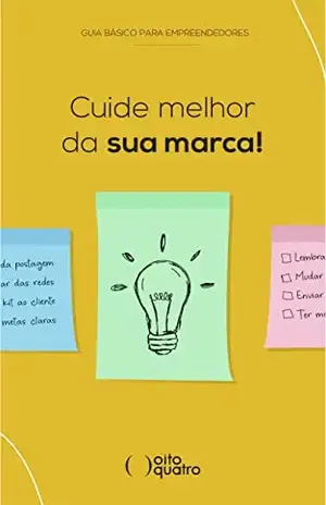 Cuide melhor da sua marca! - Oito Quatro Design
