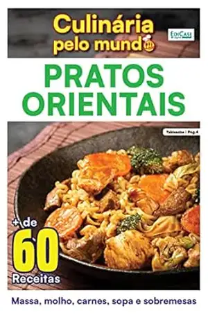 Culinária Pelo Mundo Ed. 10 – Pratos Orientais – EdiCase Digital