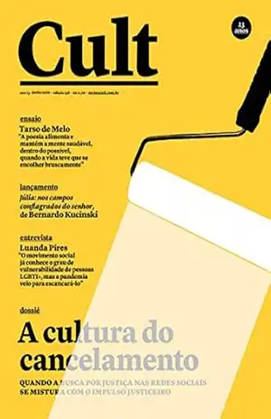 Cult #258 – Cancelamento da cultura, cultura do cancelamento – Vários Autores