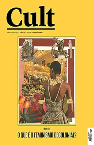 Cult #262 – O que é o feminismo decolonial? – Vários Autores