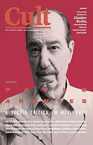 Cult #272 – Paulo Arantes: a teoria crítica em movimento – Vários autores
