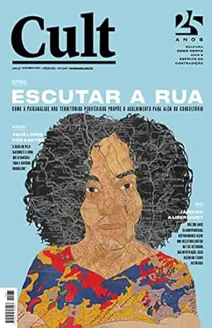 Cult #285 – Escutar a rua – Vários autores