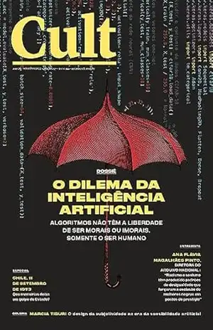 Cult #297 – O dilema da Inteligência Artificial – Vários autores