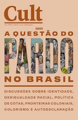 Cult #305 – A questão do pardo no Brasil – Vários Autores