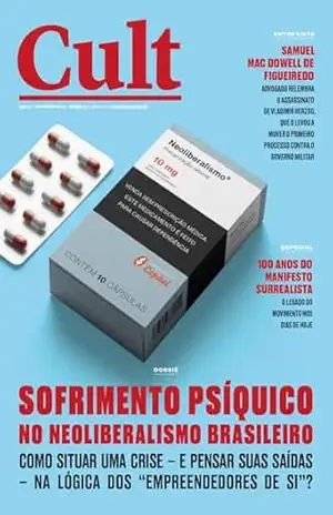 Cult #311 – Sofrimento psíquico no neoliberalismo brasileiro – Vários Autores
