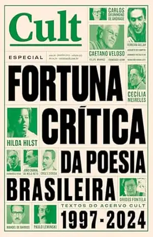 Cult #313 – Fortuna crítica da poesia brasileira – Vários autores