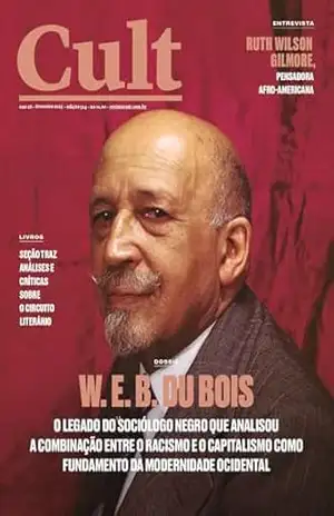 Cult #313 – Redescobrir W. E. B. Du Bois – vários autores