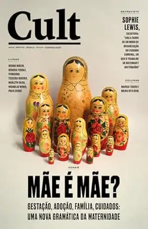 Cult #317 – Mãe é mãe? – vários autores