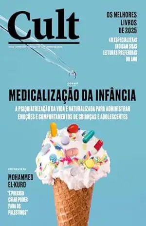 Cult #325 — Medicalização da infância – Vários Autores
