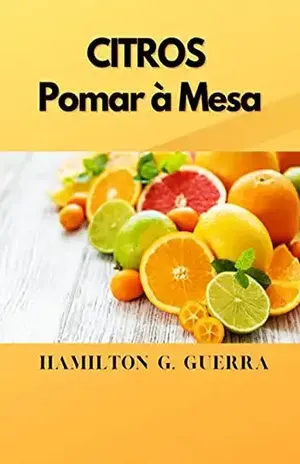 Cultura Dos Citros – Amilton G. Guerra E Vander Mendonça