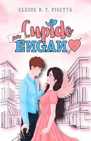 Cupido por Engano – Cleide B. T. Pisetta
