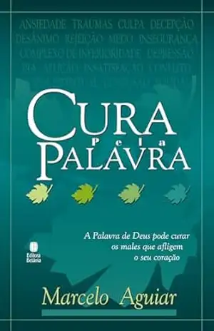 Cura Pela Palavra – Marcelo Aguiar