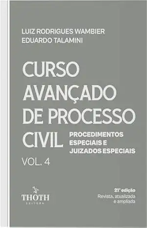 Curso Avançado de Processo Civil: Procedimentos Especiais e Juizados Especiais – Luiz Rodrigues Wambier