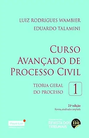 Curso Avançado de Processo Civil Vol. 1 – Luiz Rodrigues Wambier