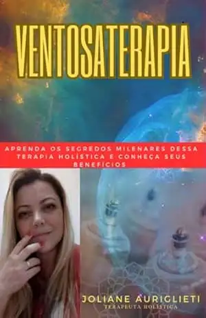 Curso Completo De Ventosaterapia – Joliane Auriglieti