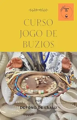 Curso Completo Jogo de Búzios: Merindilogun – Dofono de Laalu