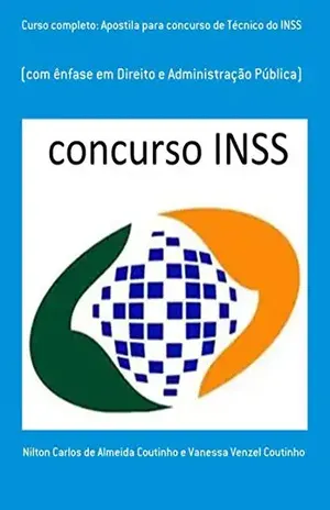 Curso Completo: Apostila Para Concurso De Técnico Do Inss - Nilton Carlos De Almeida Coutinho