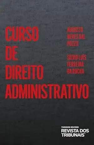 Curso de Direito Administrativo – Augusto Neves Dal Pozzo