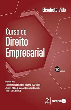 Curso de Direito Empresarial – 14ª Edição 2026 - Elisabete Vido
