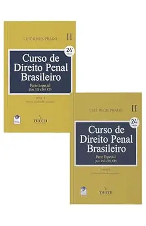 Curso de Direito Penal Brasileiro: Parte Especial – 24° Edição – Luiz Regis Prado