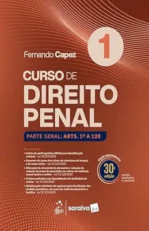 Curso de Direito Penal – Parte Geral Vol.1 – 30ª Edição 2026 – Fernando Capez