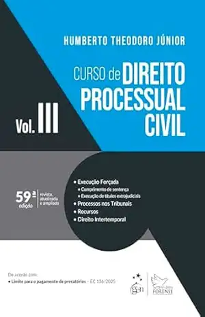 Curso de Direito Processual Civil Vol.3 – 59ª Edição 2026 – Humberto Theodoro Júnior