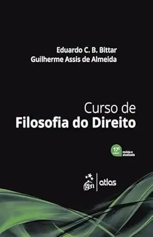 Curso de Filosofia do Direito – 17ª Edição 2026 – Eduardo C. B. Bittar