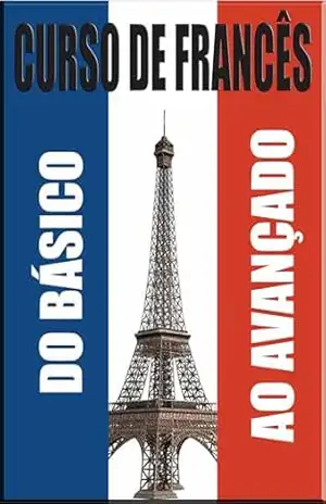 Curso de Francês: Francês do Básico Ao Avançado – Ricardo Gonçalves