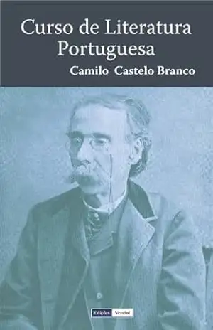 Curso de Literatura Portuguesa – Camilo Castelo Branco