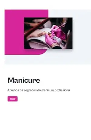 Curso de Manicure: Aprenda os segredos da manicure profissional Iniciar – Daniel  Timbó