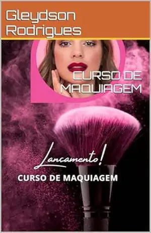 CURSO DE MAQUIAGEM – Gleydson Rodrigues