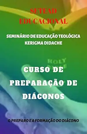 CURSO DE PREPARAÇÃO DE DIÁCONOS – SETEAD EDUCACIONAL
