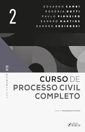 Curso de processo civil completo Volume II: procedimento comum – 5. ed. – 2026 – Eduardo Cambi