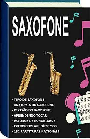 Curso de Saxofone: Saxofone para iniciante – Ricardo Gonçalves