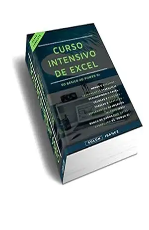 CURSO INTENSIVO DE EXCEL: Do básico ao Power BI - Solon Ibanez