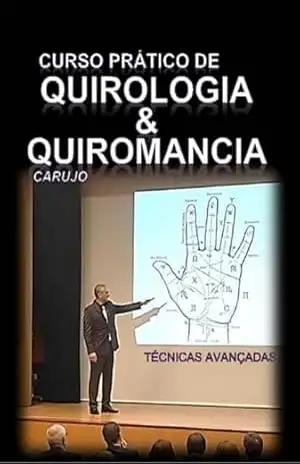 Curso Prático De Quirologia & Quiromancia – Carlos Araujo Carujo