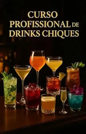 Curso Profissional de Drinks Chiques: A Arte da Mixologia de Alto Nível - Wilson Mucuri