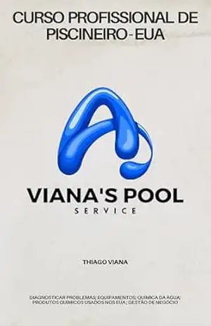 CURSO PROFISSIONAL DE PISCINEIRO – EUA - THIAGO VIANA