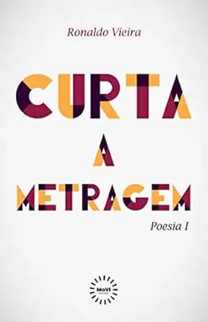 Curta a Metragem – Ronaldo Vieira