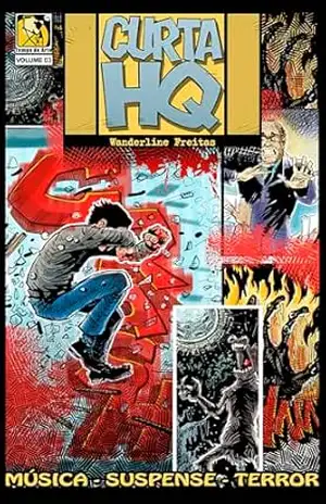 CurtaHQ: Volume 3 (Curta HQ pequenas histórias em quadrinhos.) – Wanderline Freitas