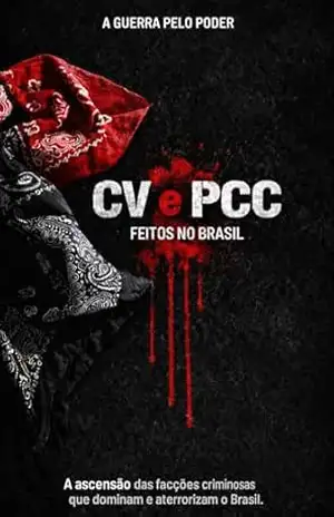 CV e PCC: Criados no Brasil – Cesar Caetano