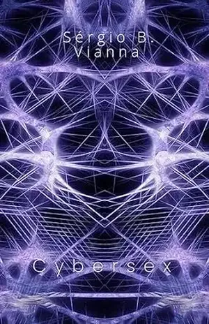 Cybersex - Sérgio  B. Vianna