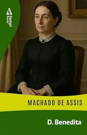 D. Benedita – Machado de Assis
