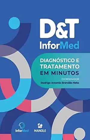 D&T InforMed: diagnóstico e tratamento em minutos – Rodrigo Antônio Brandão Neto