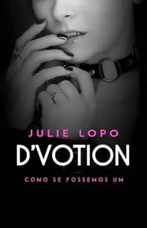 D'votion – Como Se Fossemos Um - Julie Lopo