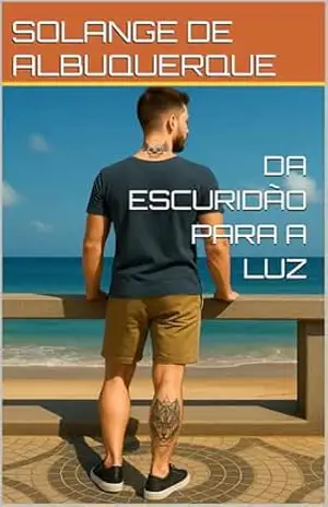 DA ESCURIDÃO PARA A LUZ – SOLANGE DE ALBUQUERQUE