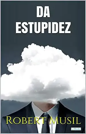 DA ESTUPIDEZ – Robert Musil